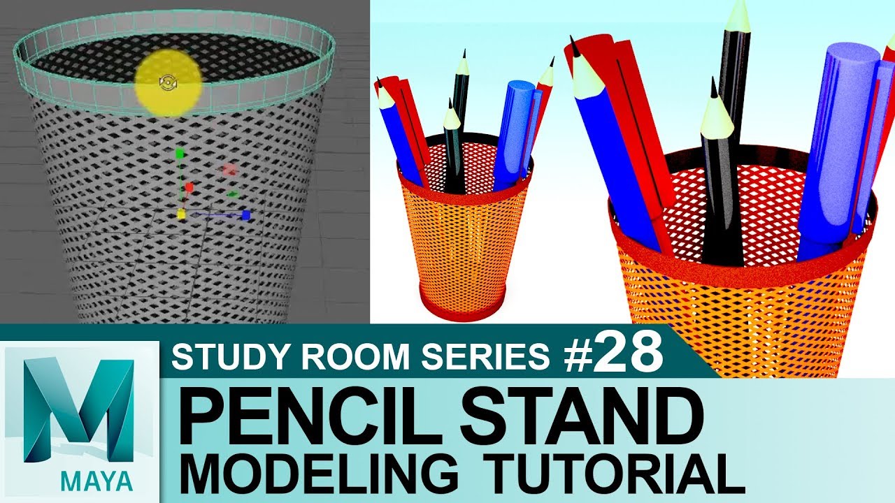 Pencil Stand 3D Modeling Tutorial in Autodesk Maya 2017 | 3D for Beginners | Study Room Series #28