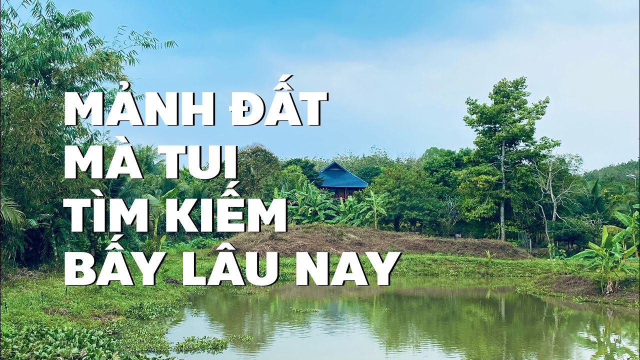 Chính thức khoe mảnh vườn mà Dư quyết làm nơi ở gắn bó lâu dài