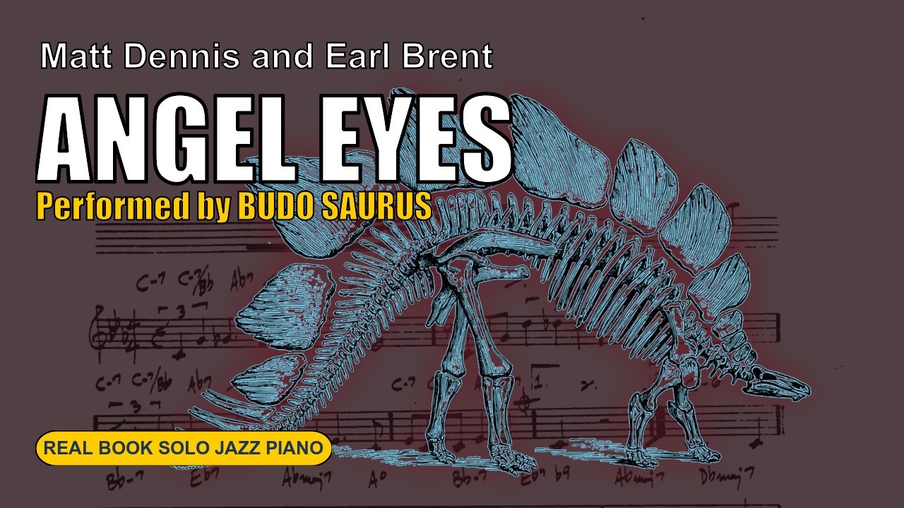 real book solo piano: angel eyes (Matt Dennis and Earl Brent)
