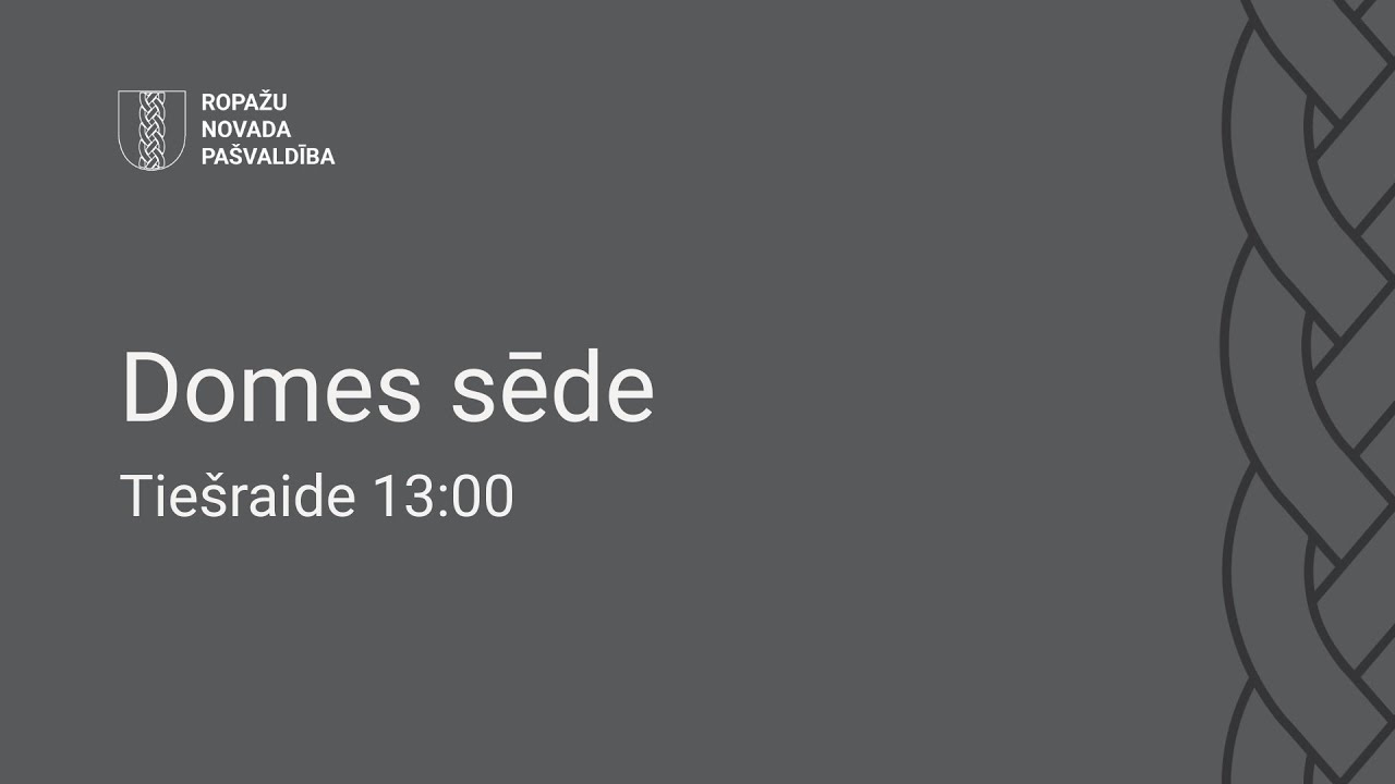Ropažu novada pašvaldības domes sēde, 25.02.2026. plkst. 13.00