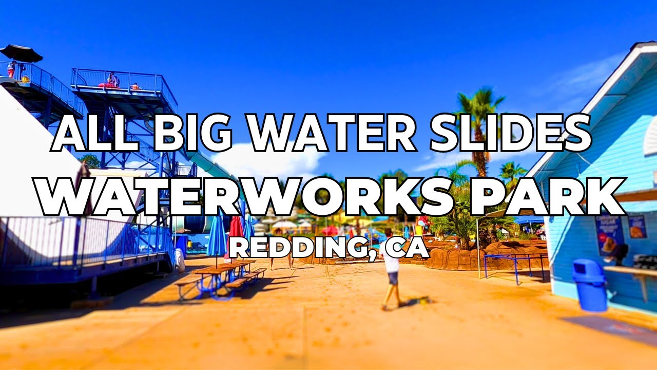 WaterWorks Redding All Big Slides Compilation