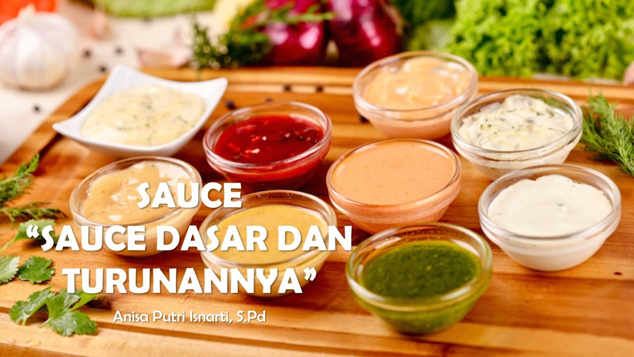 Materi PPMK - Saus Dasar dan Turunannya | Mother Sauce (Kontinental)