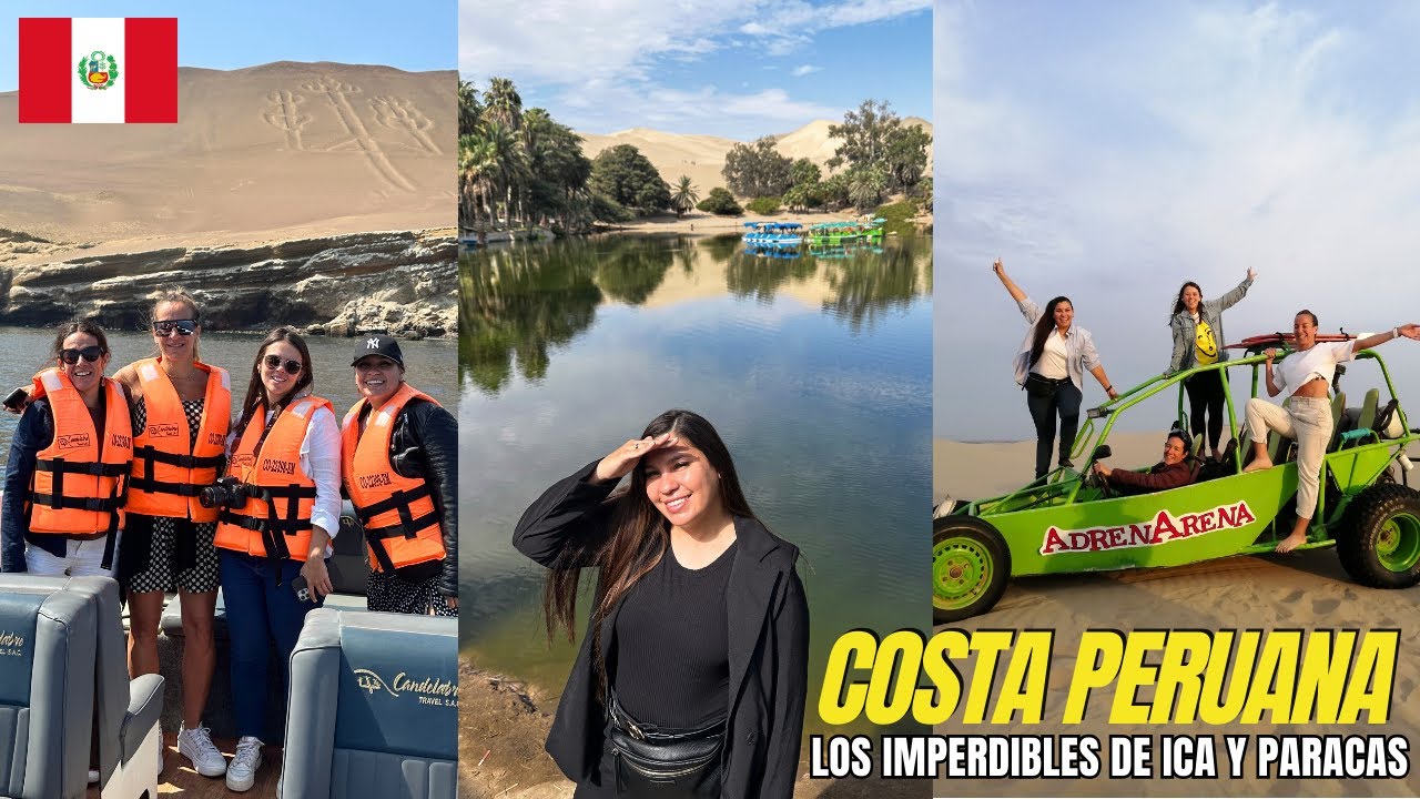 ICA Y PARACAS -  Costa Peruana en 48 HORAS ¿Que ver y Que hacer? | Fiorella La Rosa Vlogs