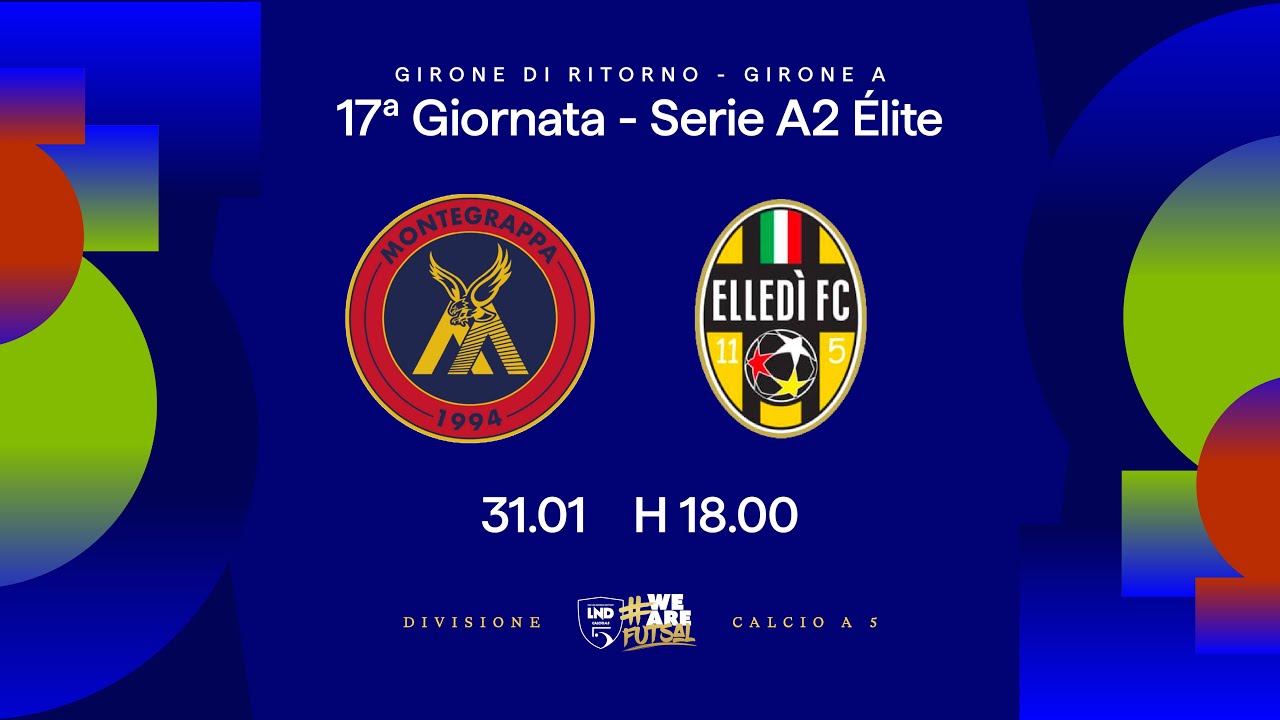 Montegrappa-Elledì FC | 17ª giornata | Serie A2 Élite 2025/2026 - Girone A