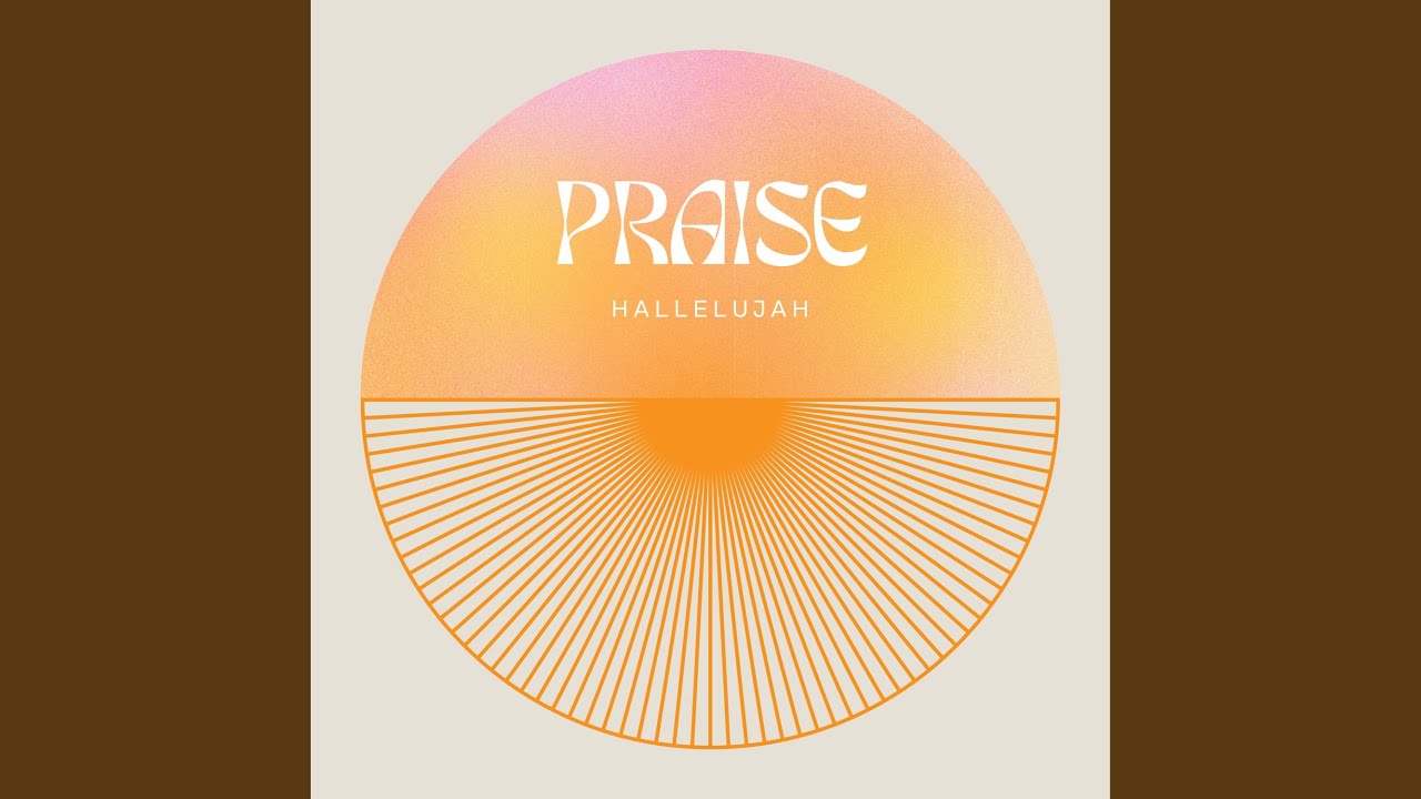 찬양 (할렐루야) Praise (Hallelujah)
