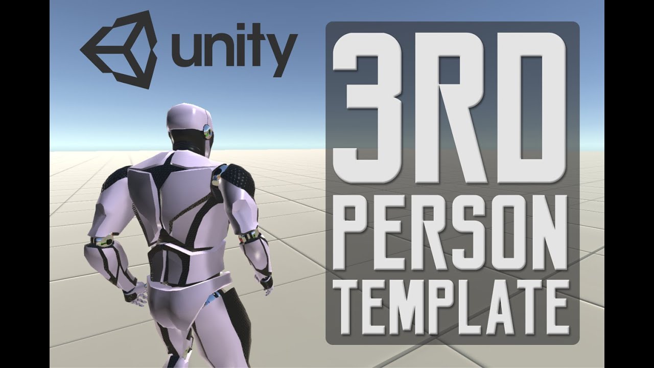 Third Person Controller - Basic Locomotion Template for Unity 5