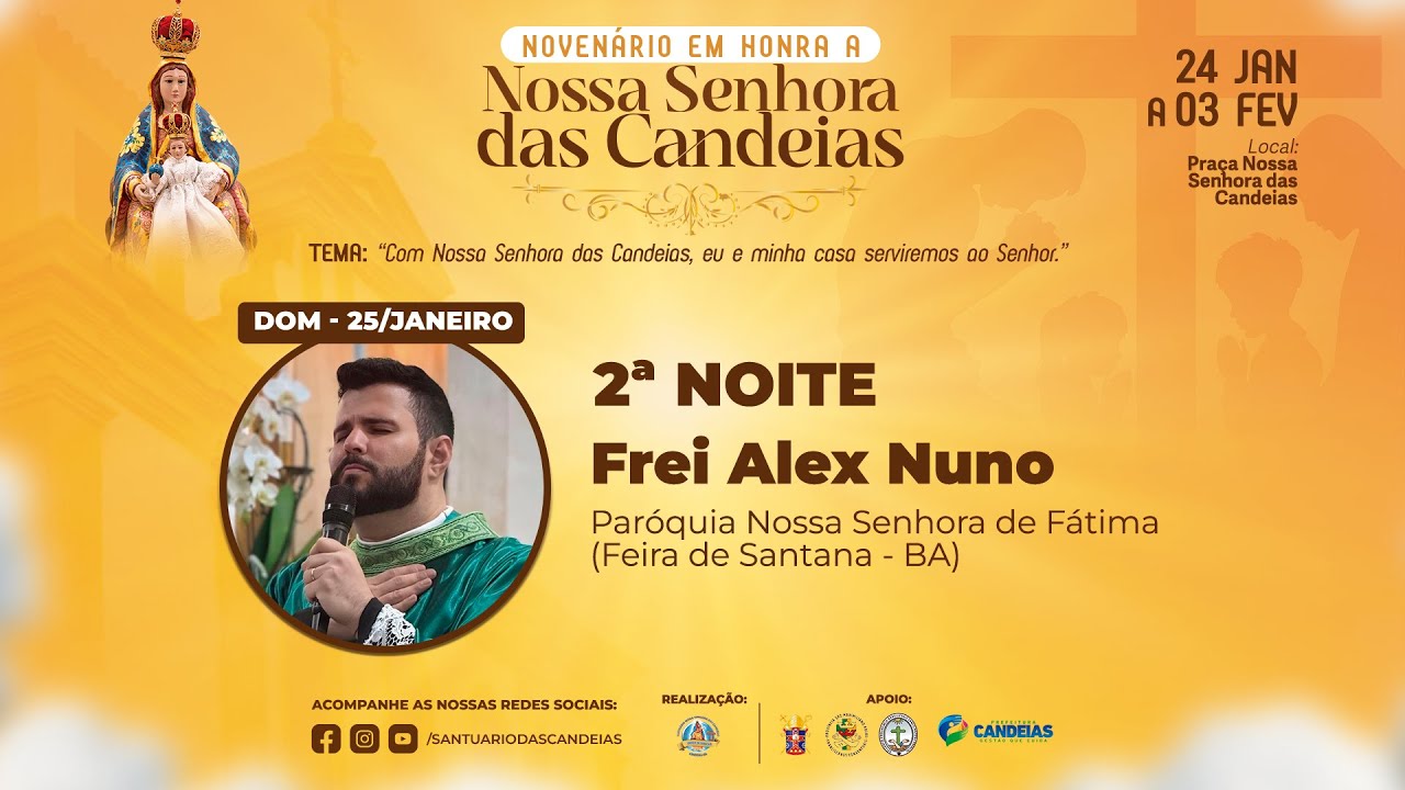 2ª Noite do Novenário em Honra a Nossa Senhora das Candeias