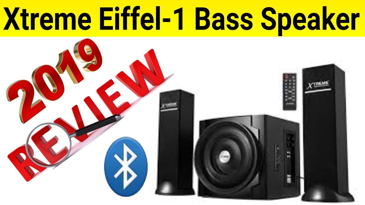 Xtreme Eiffel 1 Speaker Review