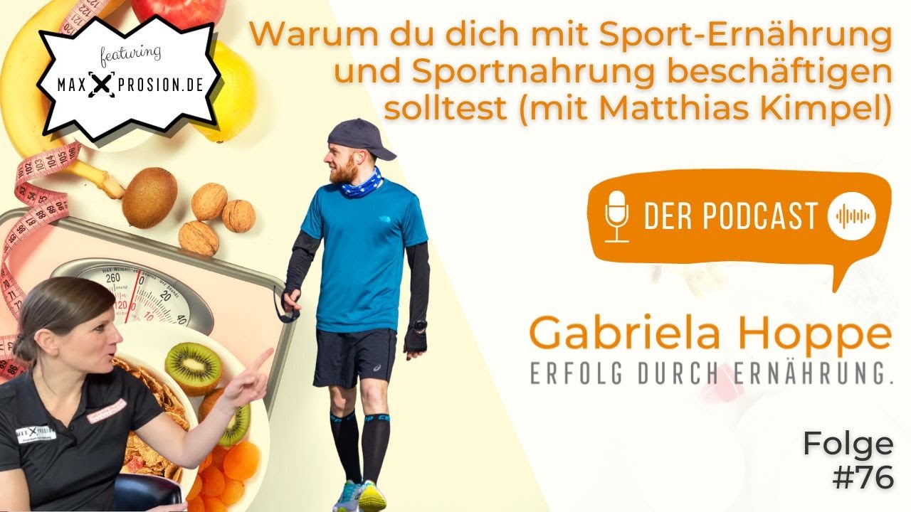 Warum du dich mit Sport-Ernährung und Sportnahrung beschäftigen solltest | #76