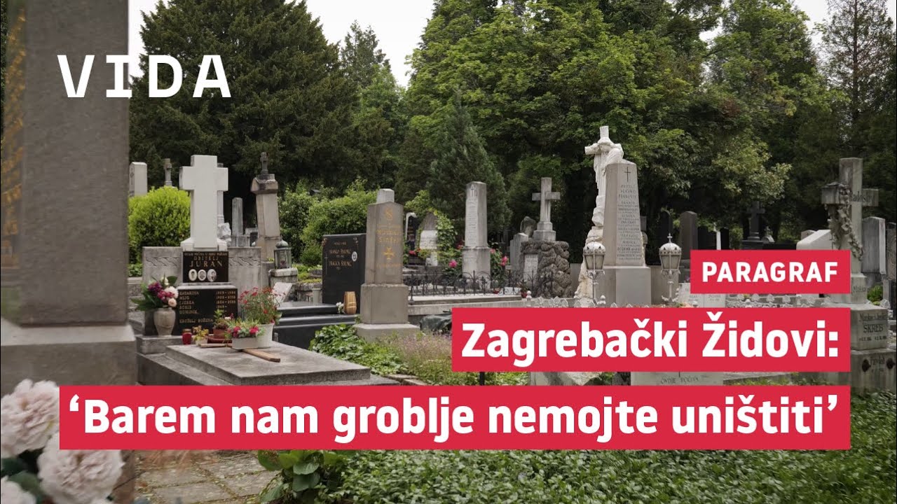 Paragraf #6 - Nestanak Židovskog groblja na Mirogoju