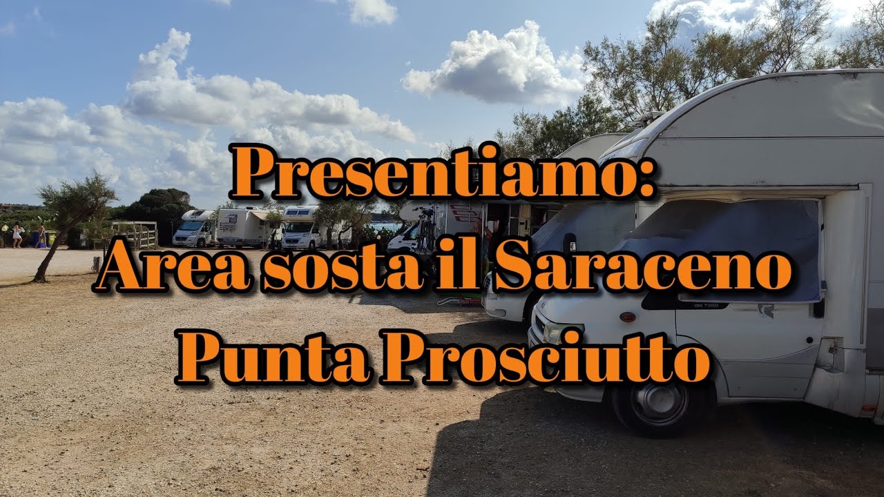  Il Saraceno Area sosta Punta Prosciutto 