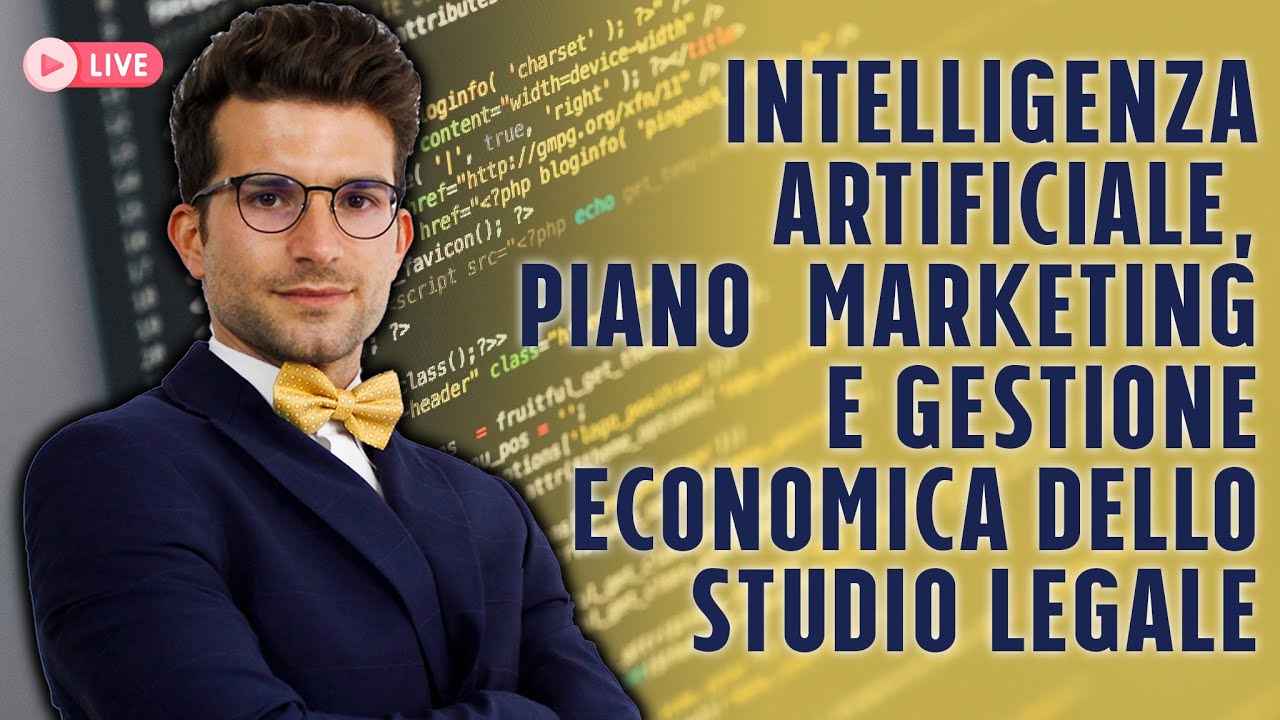 Intelligenza artificiale, piano marketing e gestione economica dello studio legale