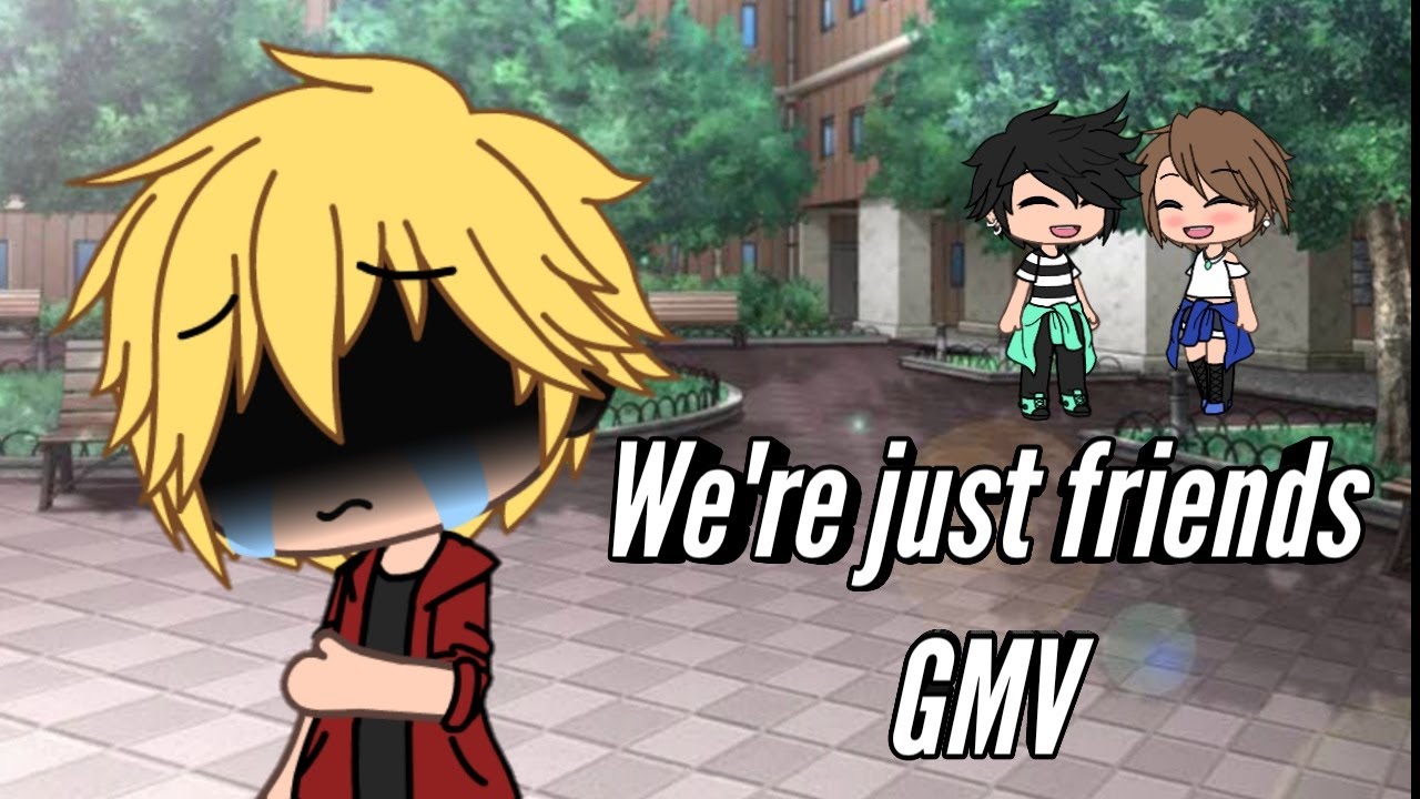 We're just friends || Gay GLMV ||