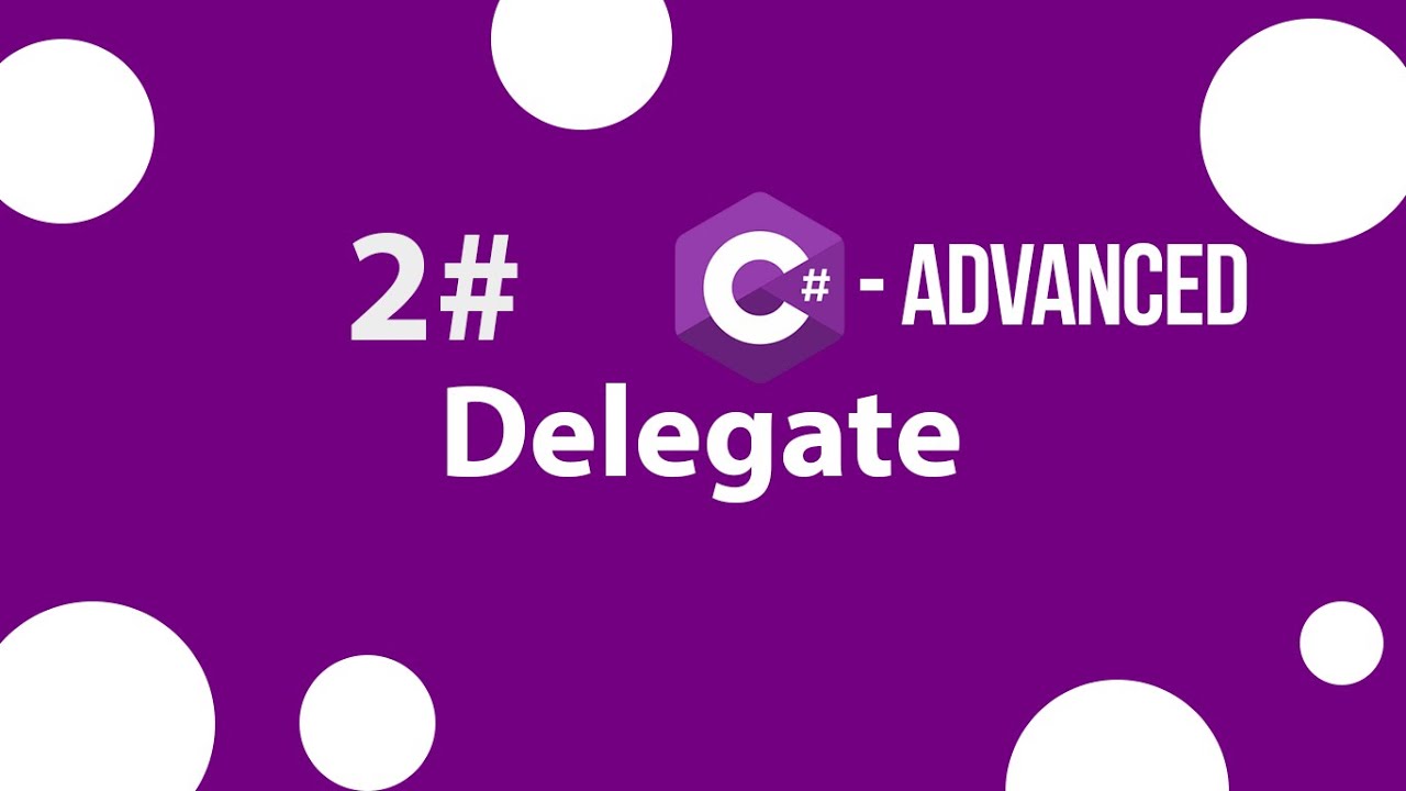 2# [arabic] - Delegates in C# || ال Delegates في السي شارب.
