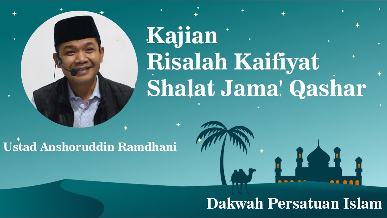 Risalah Kaifiyat Shalat Jama' Qashar - Ustad Anshoruddin Ramdhani