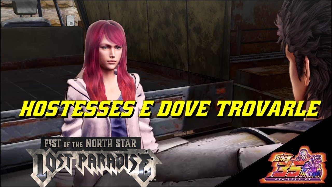 Fist Of The North Star: Lost Paradise - Hostesses e dove trovarle - Hostesses locations