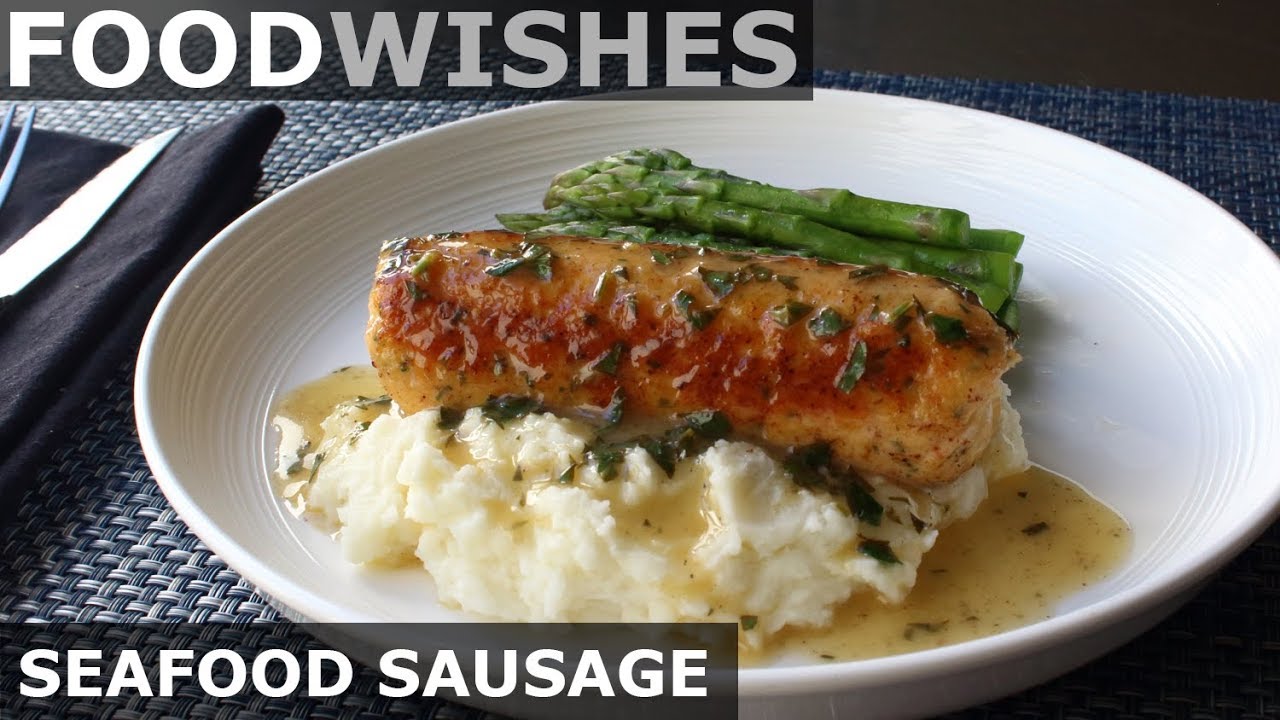 Seafood Sausage - Food Wishes - Fish Sausage Recipe