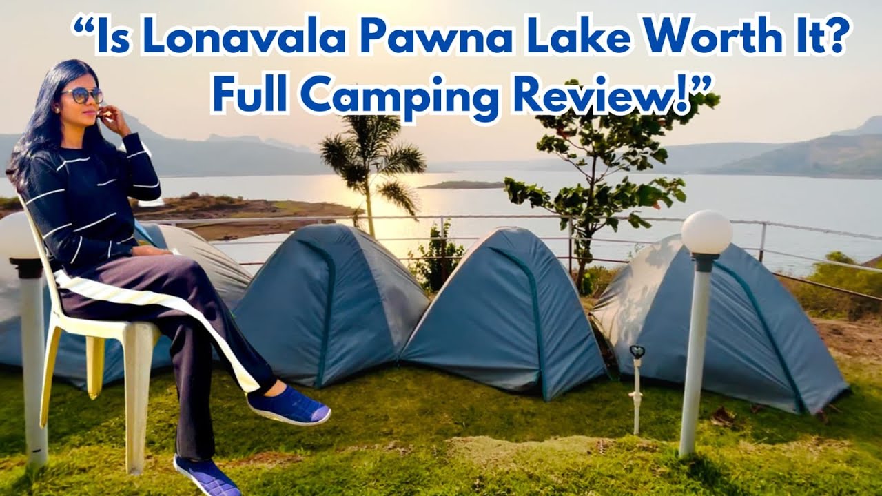 Pawna Lake Camping | Pawna Lake Camping Complete Guide | Weekend Trip Near Mumbai & Pune Budget Stay