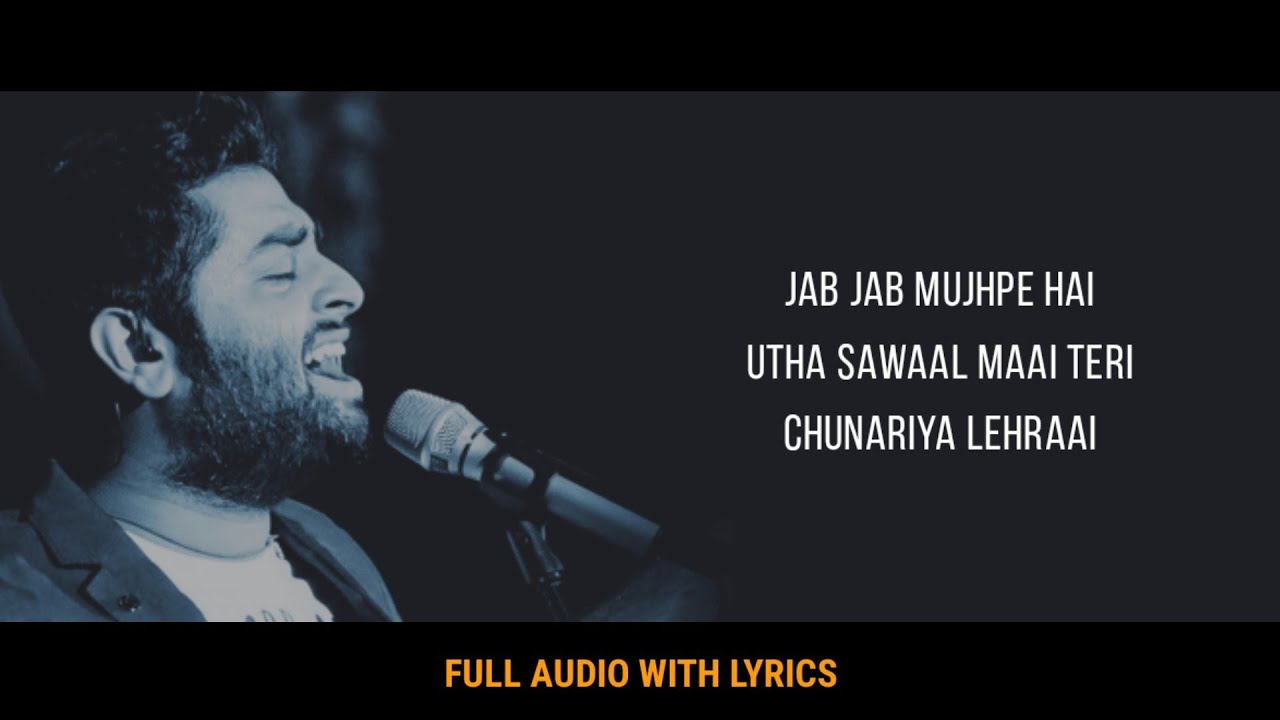 Chunar  (LYRICS) - Arijit Singh । Sachin Jigar । Mayur Puri । Soulful Lyrics [Love For Mom]