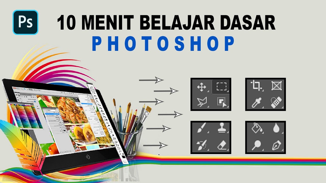10 MENIT BELAJAR PHOTOSHOP BUAT PEMULA