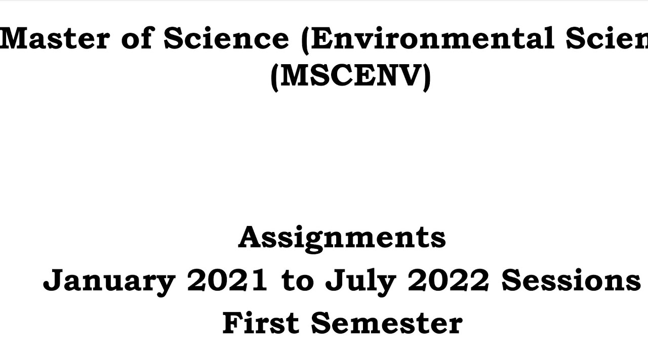 Msc environmental science assignment JAN2022 || MSCENV JAN 2022 ||whtsappsolve assignment 7780847110