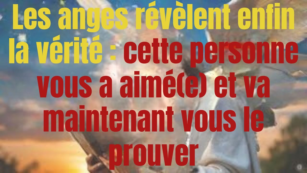 Les anges révèlent enfin la vérité : cette personne vous a aimé(e) et va maintenant vous le prouver