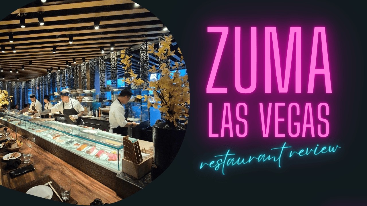 ZUMA Las Vegas — Modern Japanese Fine Dining at The Cosmopolitan (2025)