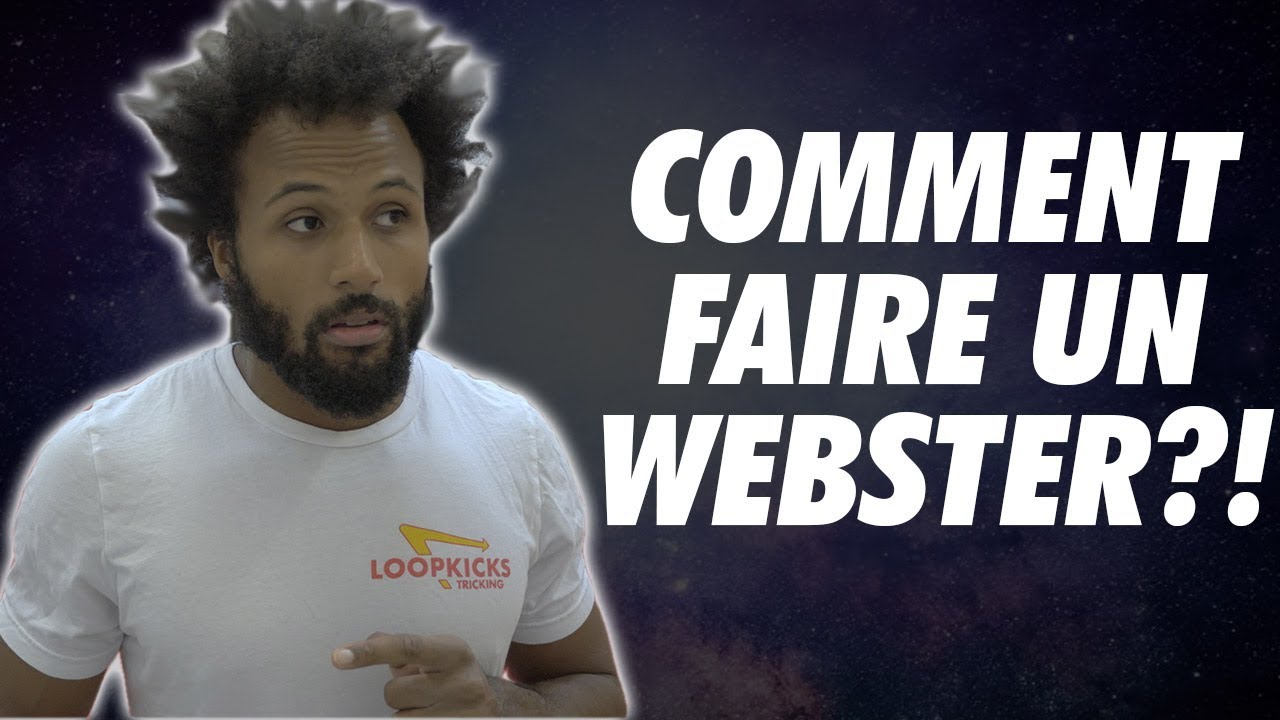 Comment apprendre WEBSTER TUTO #3
