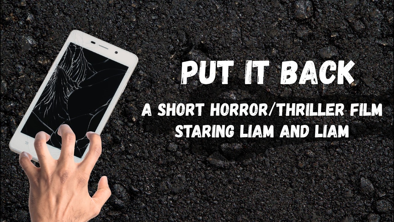 Put it back (Home Horror/Thriller Short Film)