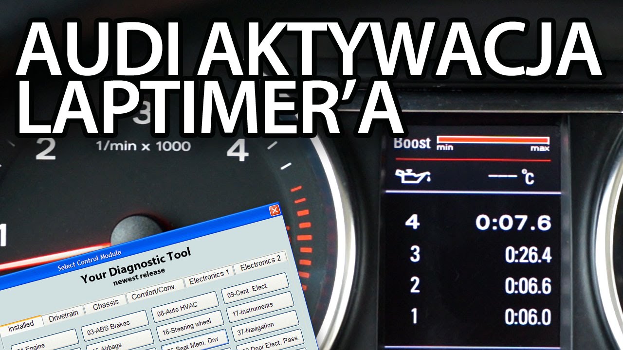 Aktywacja laptimera, temp. oleju, wskaźnika doładowania Audi (A3 A4 A5 A6 A7 A8 Q3 Q5 Q7) VCDS