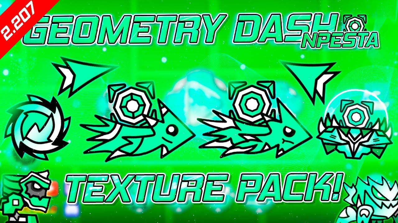 GEOMETRY DASH 2.207 NPESTA TEXTURE PACK NEW ICONS! | OFFICIAL (Medium & High) (Android & Steam)