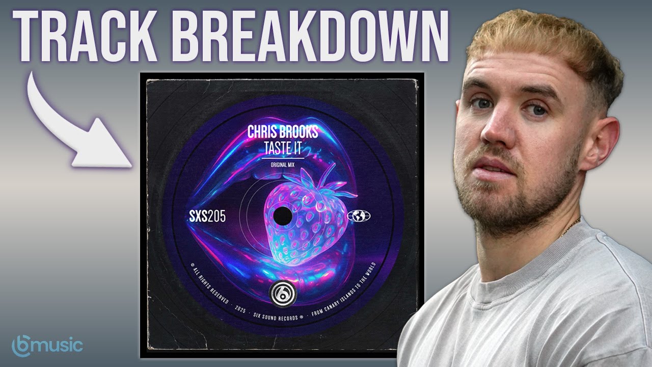 Chris Brooks - Taste It (Track Breakdown)