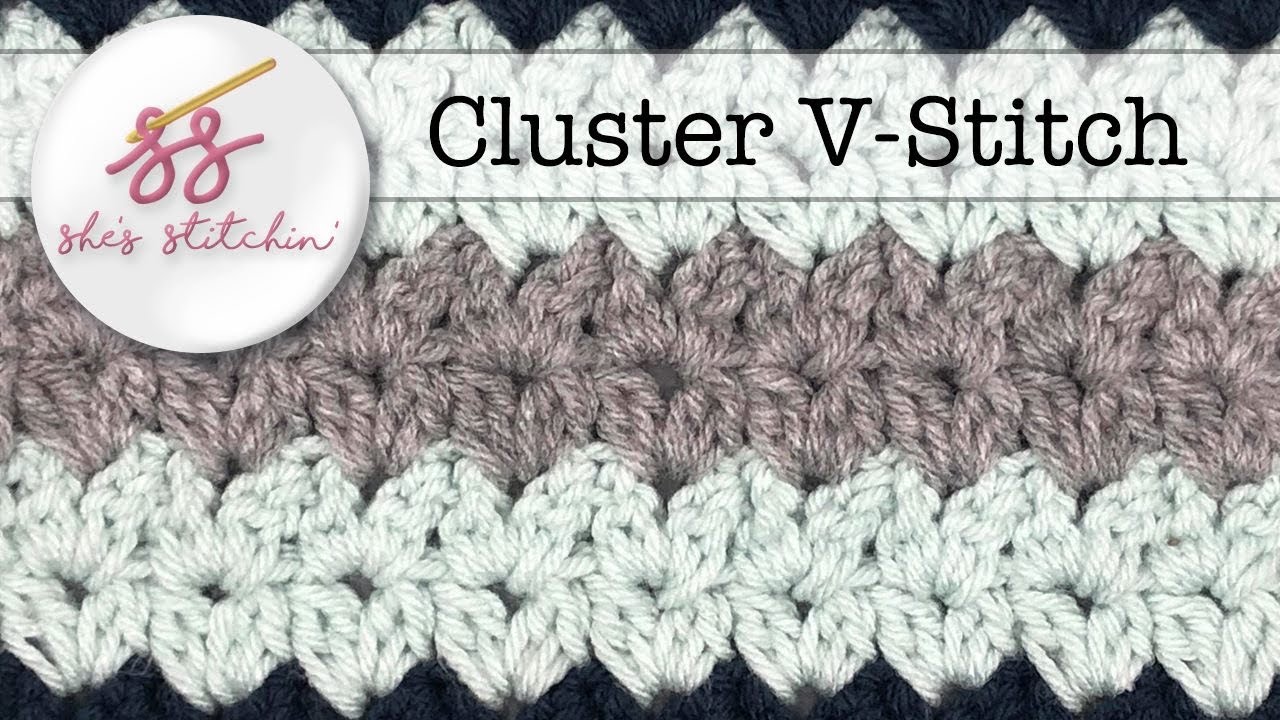 Cluster V-Stitch: Just Another Crochet Along