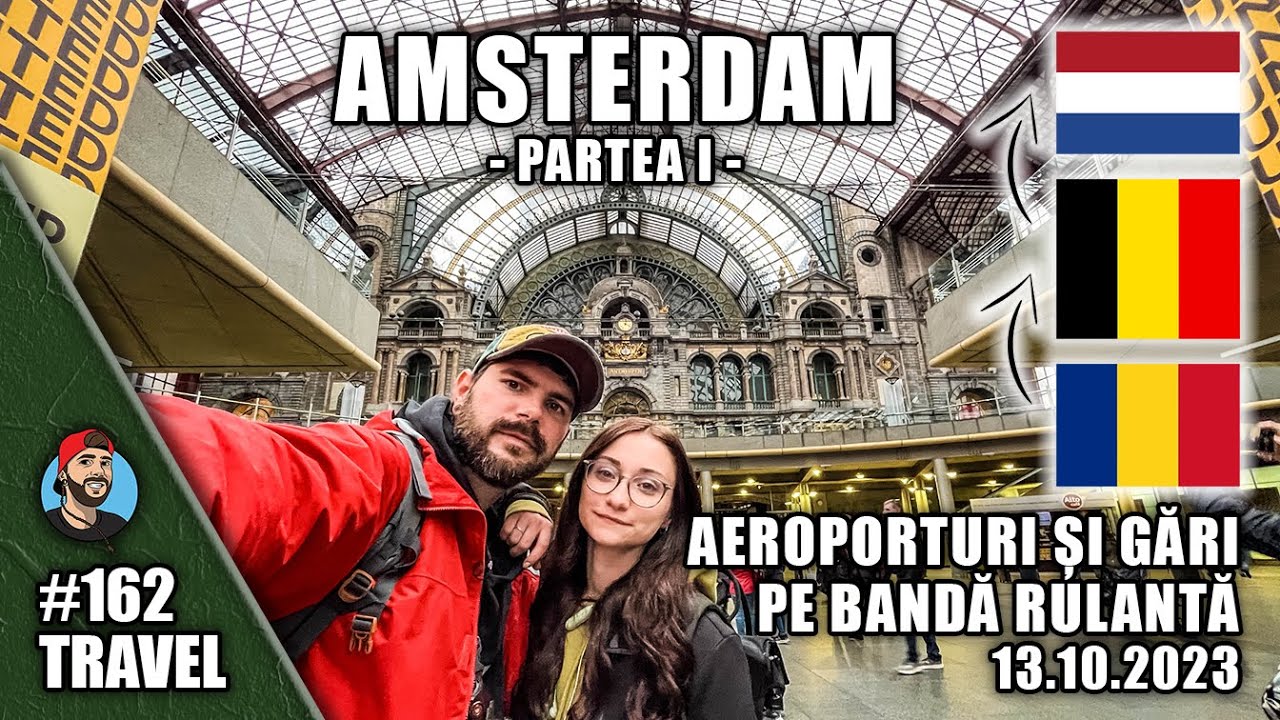 Amsterdam - Aeroporturi și gări pe bandă rulantă | Travel#162