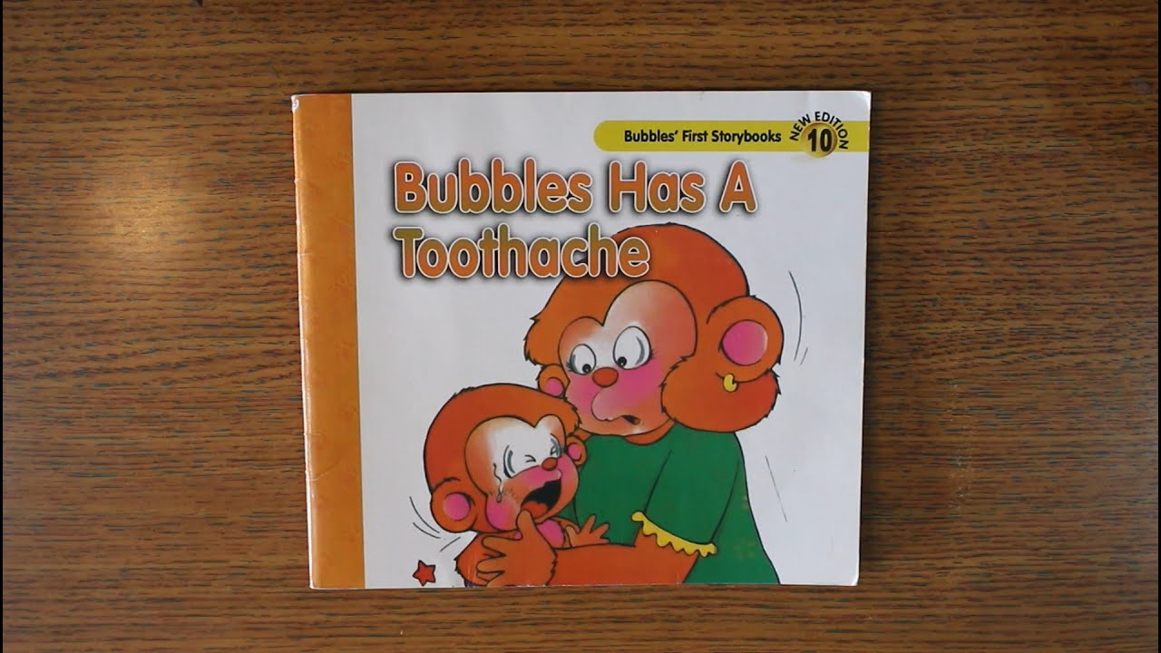 Bubbles has a Toothache | First Storybooks for Children to Learn Good Behavior | wu23 Story