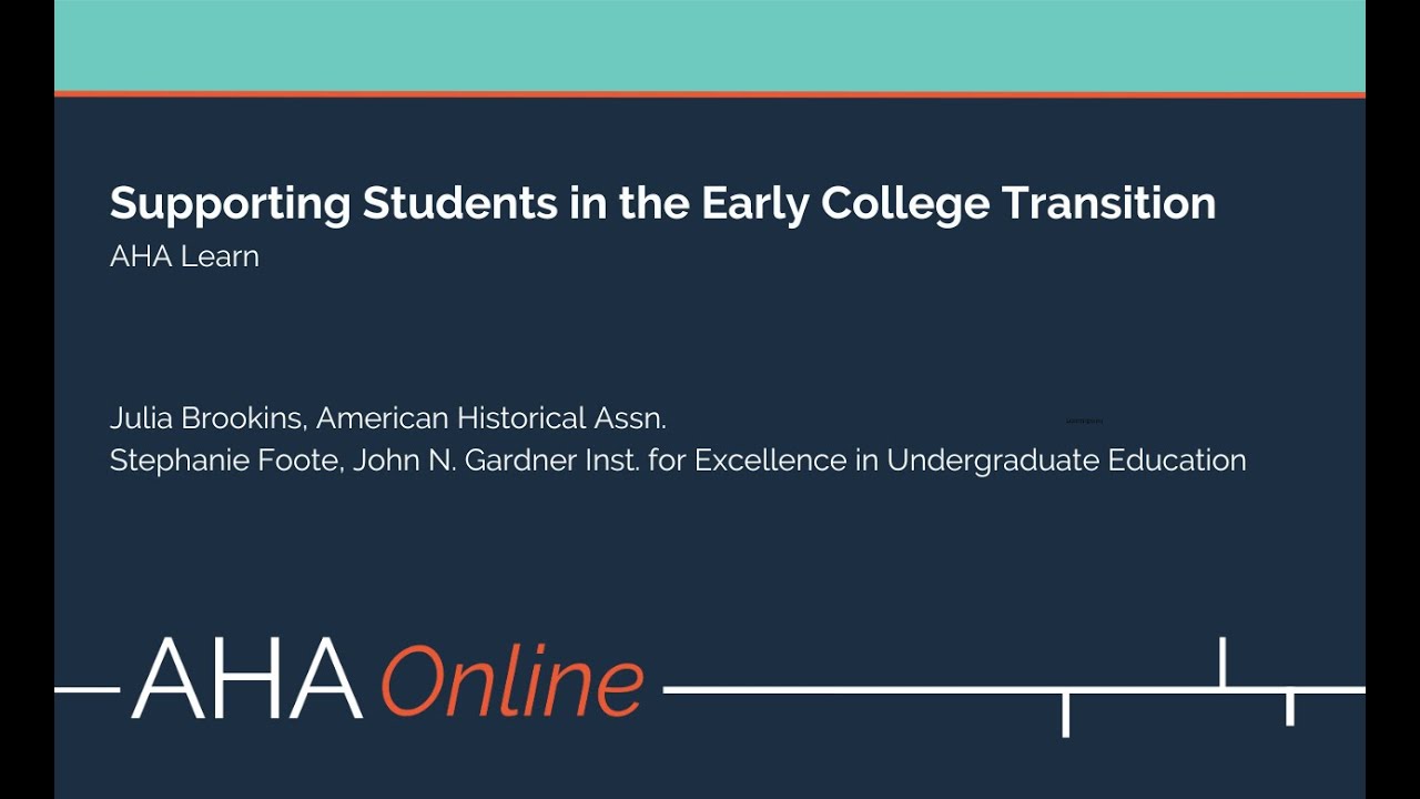 Supporting Students in the Early College Transition