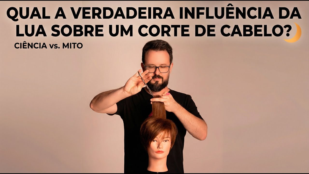 QUAL A VERDADEIRA INFLUÊNCIA DA LUA SOBRE UM CORTE DE CABELO?