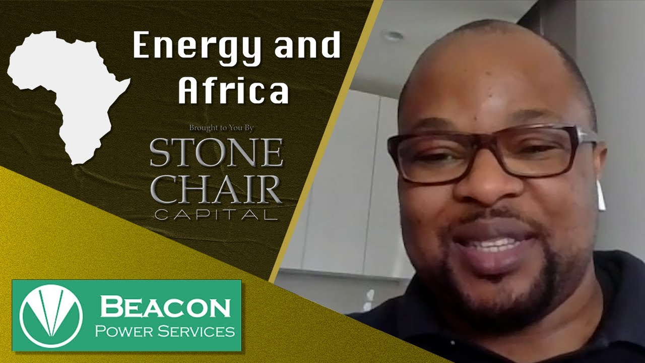 Energy and Africa - Ep03 - Beacon Power Services CEO, Bimbola Adisa