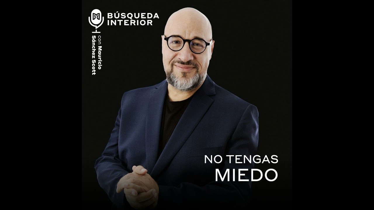 No tengas miedo