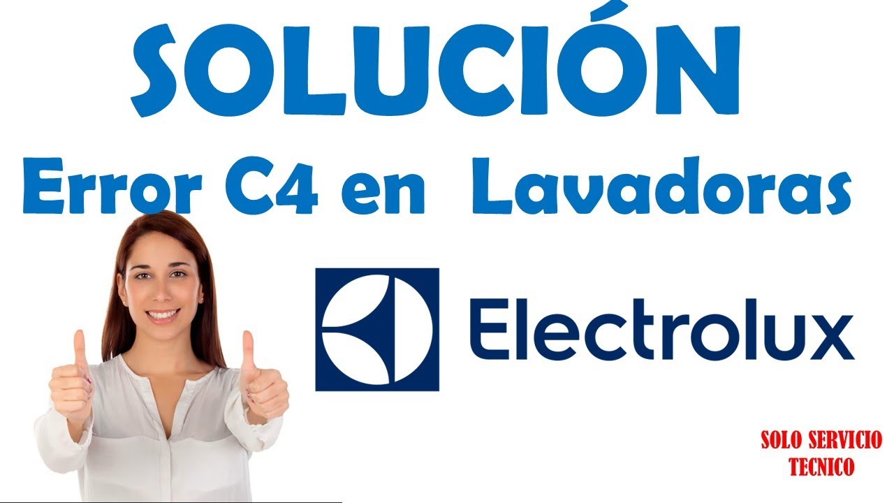 Como solucionar el error c4 en lavadoras Electrolux