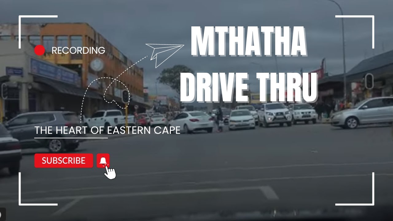 Mthatha the heart of the Eastern Cape: A Scenic Dashcam Journey Through Thatha