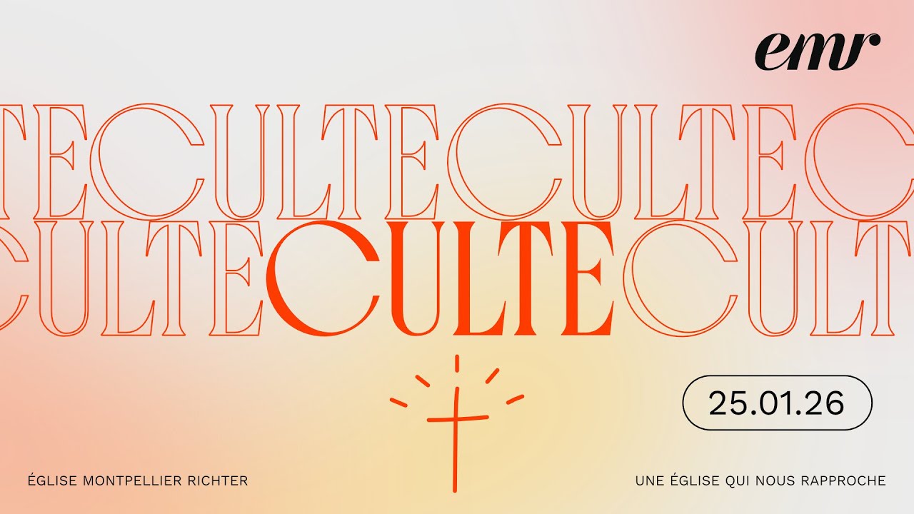 Culte du 25 Janvier 2026 - EMR