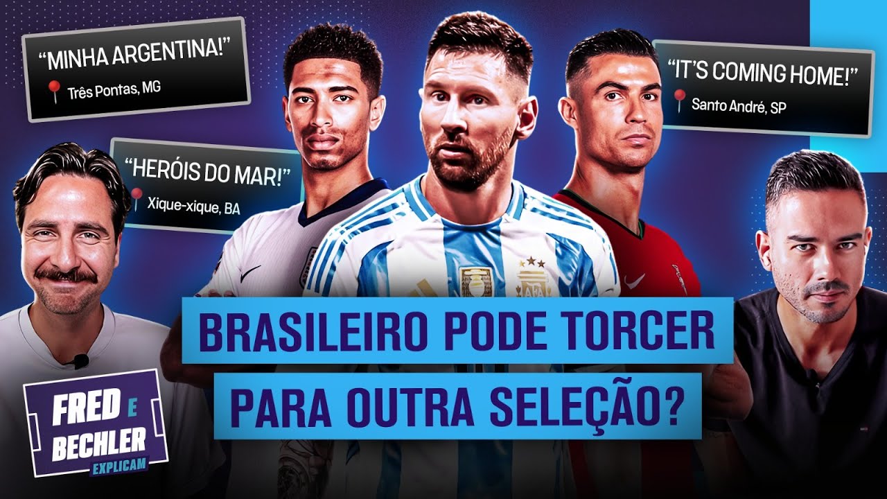 É NORMAL TORCER PARA OUTRA SELEÇÃO? | FRED E BECHLER EXPLICAM