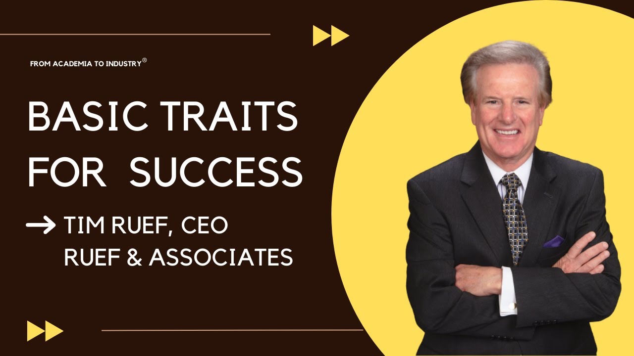 Basic Traits For Success in Pharmaceutical/Biotech R&D Tim Ruef#pharmacy