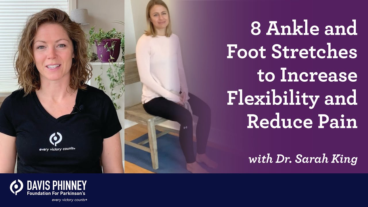 8 Ankle and Foot Stretches to Increase Flexibility and Reduce Pain in Parkinson's
