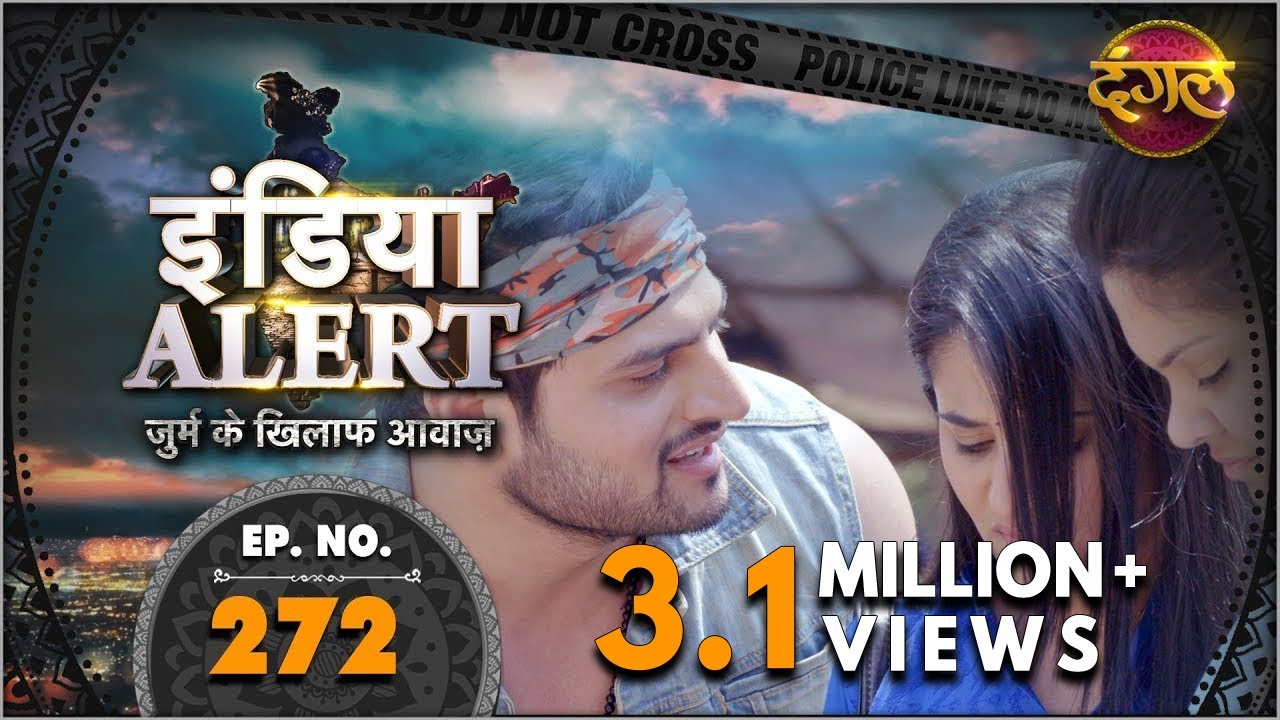 India Alert | New Episode 272 | Nukkad Ka Romeo | ( नुक्कड़ का रोमियो ) | Dangal TV Channel
