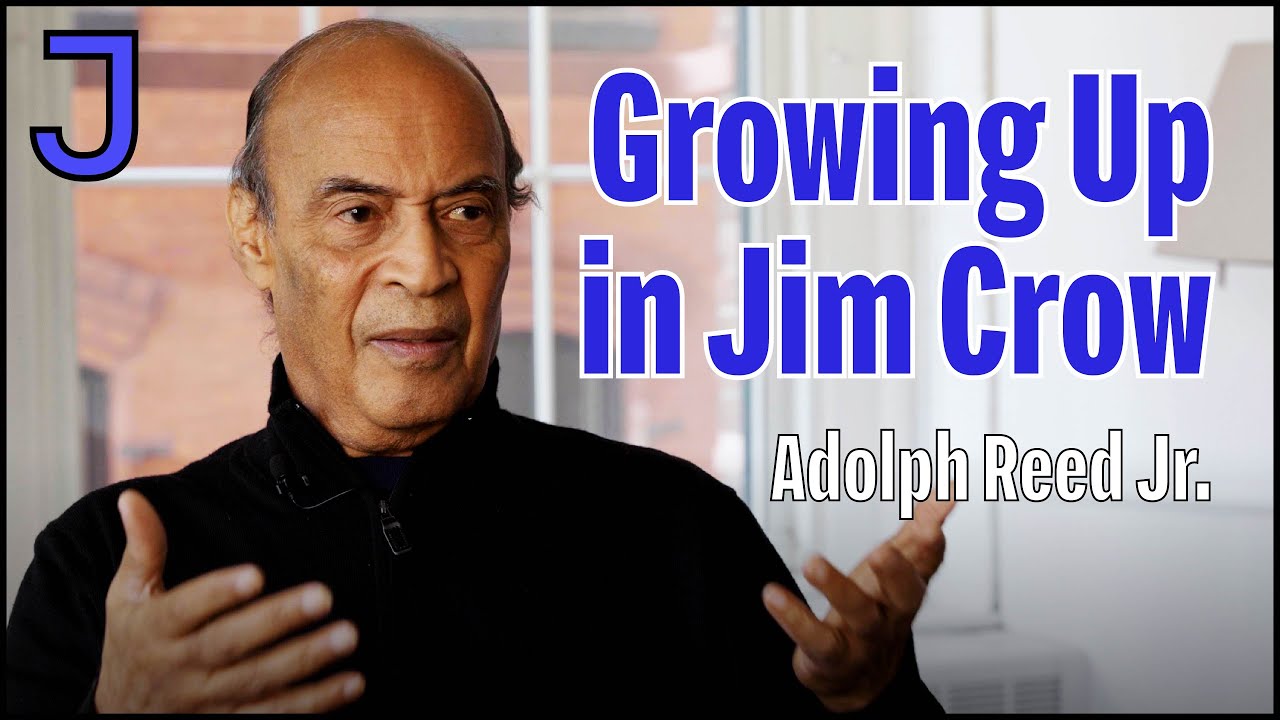 Growing up in Jim Crow Apartheid — Adolph Reed