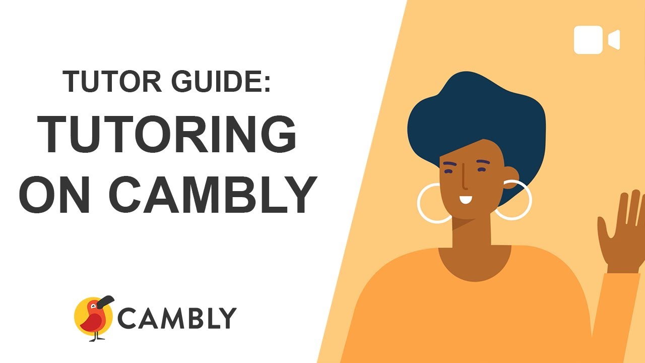 Tutoring on Cambly | Cambly Tutor Guide: Part 5