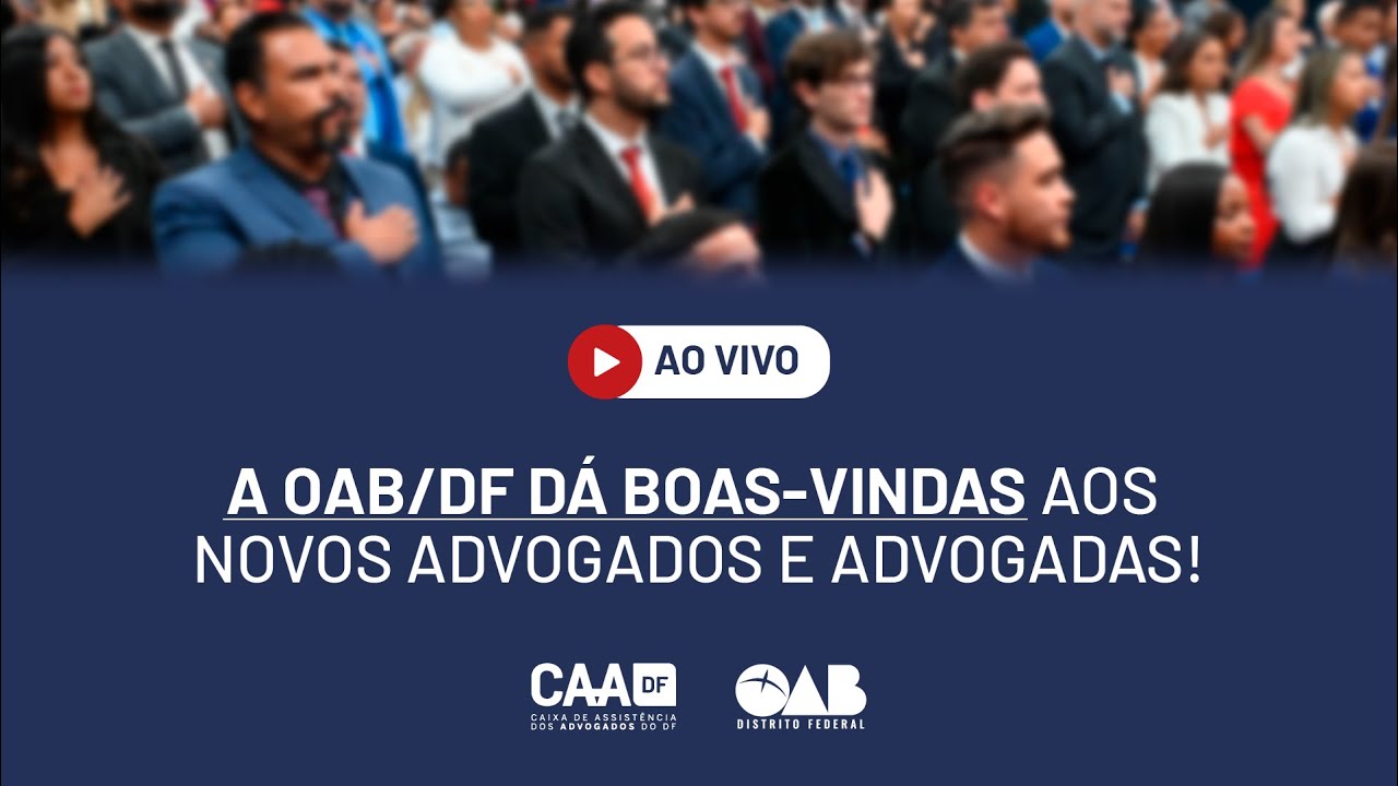 OAB/DF | Solenidade de Entrega de Carteira (19/11/25 - 16h30min)