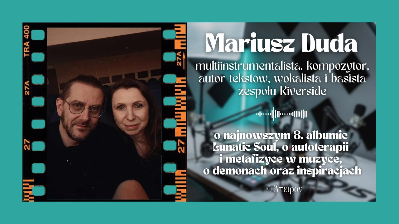 Płyty są jak albumy ze zdjęciami | Mariusz Duda - Lunatic Soul - The World Under Unsun | Apeiron